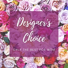 Happy Mother\'s Day Designer\'s Choice Vased Arrangement